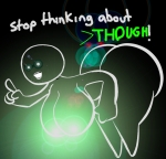 stop_thinking_about_sex though // 755x729 // 520KB